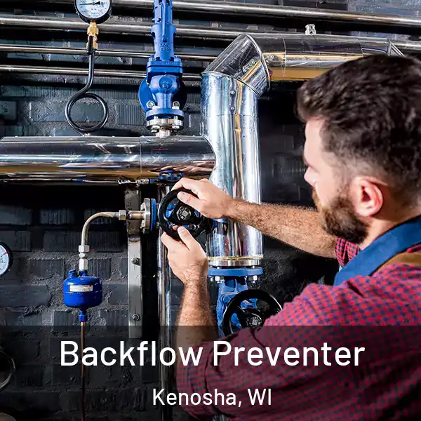  Backflow Preventer Kenosha, WI