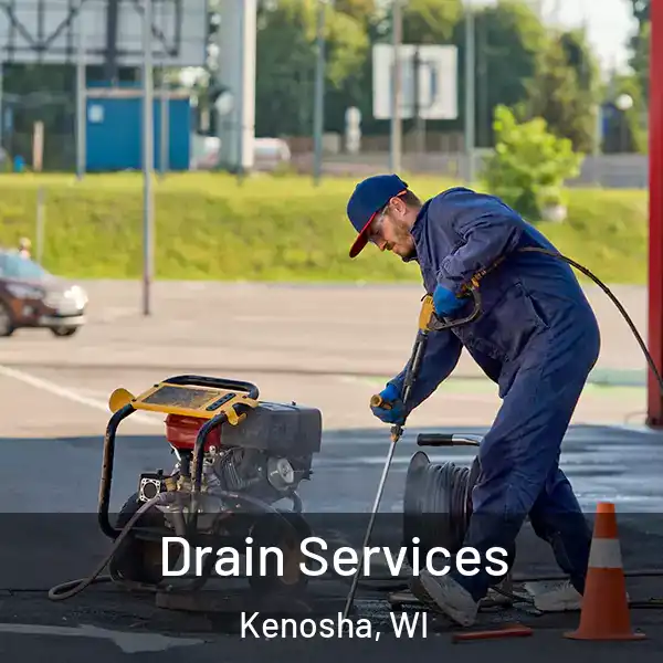  Drain Services Kenosha, WI