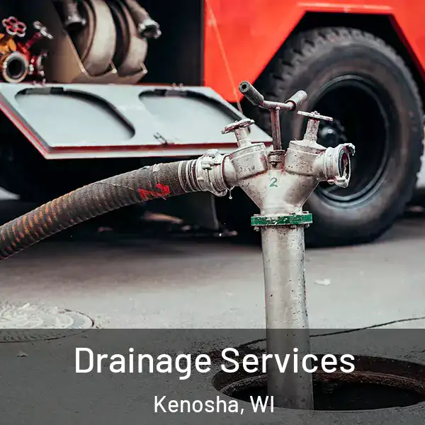  Drainage Services Kenosha, WI