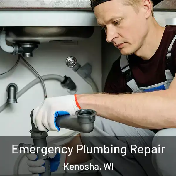  Emergency Plumbing Repair Kenosha, WI