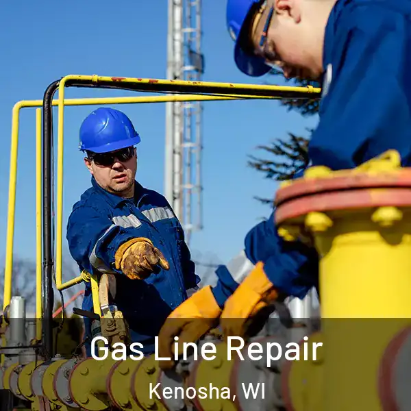  Gas Line Repair Kenosha, WI