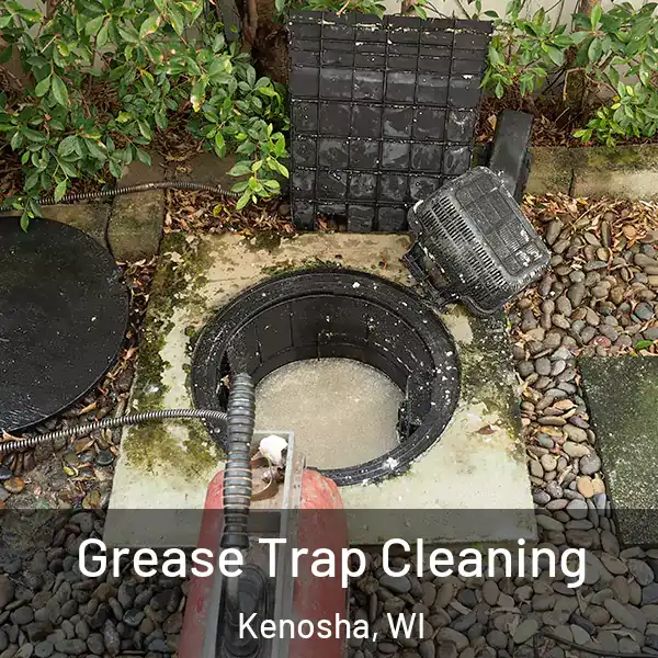  Grease Trap Cleaning Kenosha, WI