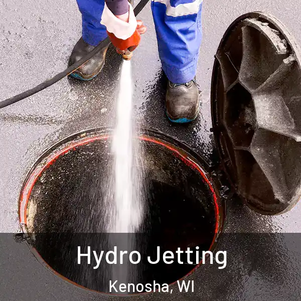  Hydro Jetting Kenosha, WI