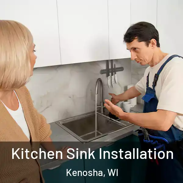  Kitchen Sink Installation Kenosha, WI