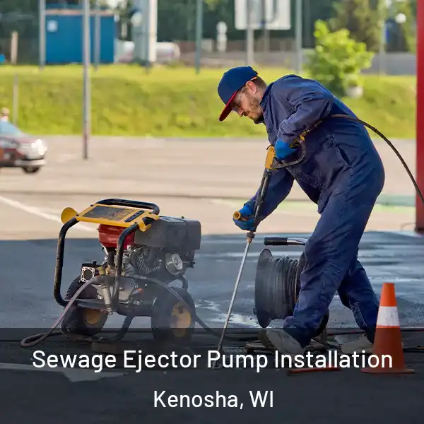  Sewage Ejector Pump Installation Kenosha, WI