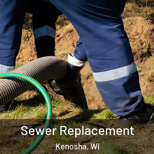  Sewer Replacement Kenosha, WI