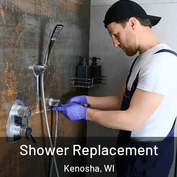  Shower Replacement Kenosha, WI