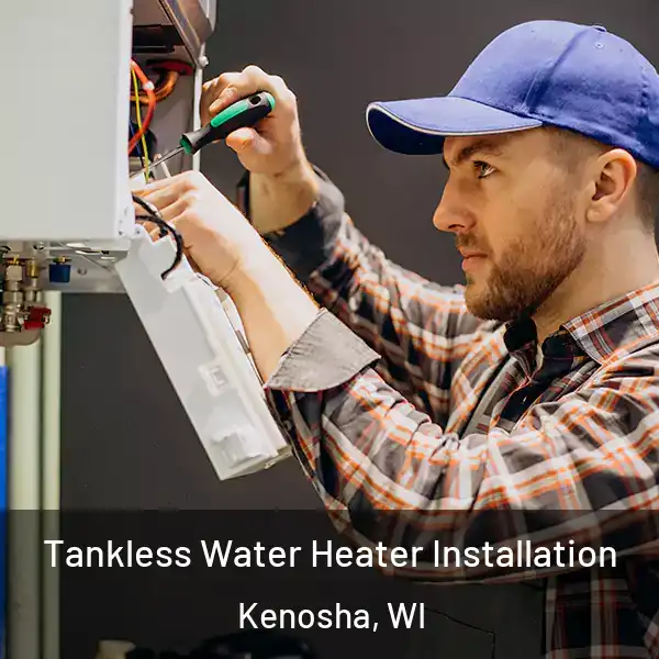  Tankless Water Heater Installation Kenosha, WI